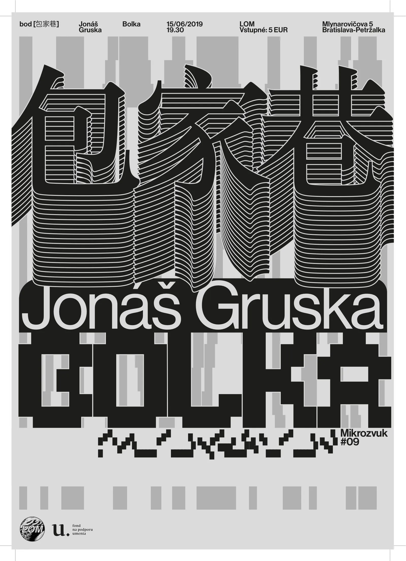 Mikrozvuk #9: bod [包家巷], Bolka, Jonáš Gruska poster