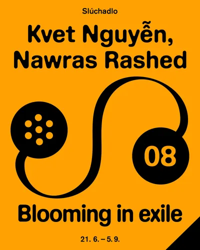 Slúchadlo #8: Kvet Nguyễn, Nawras Rashed — Blooming in Exile poster